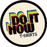 Photo of Do It Now T-Shirts