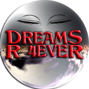 Photo of Dreams R 4Ever