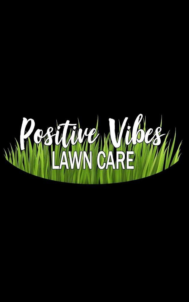 Photo of Positive Vibes Lawn Care