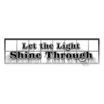 Photo of Let the Light Shine Through