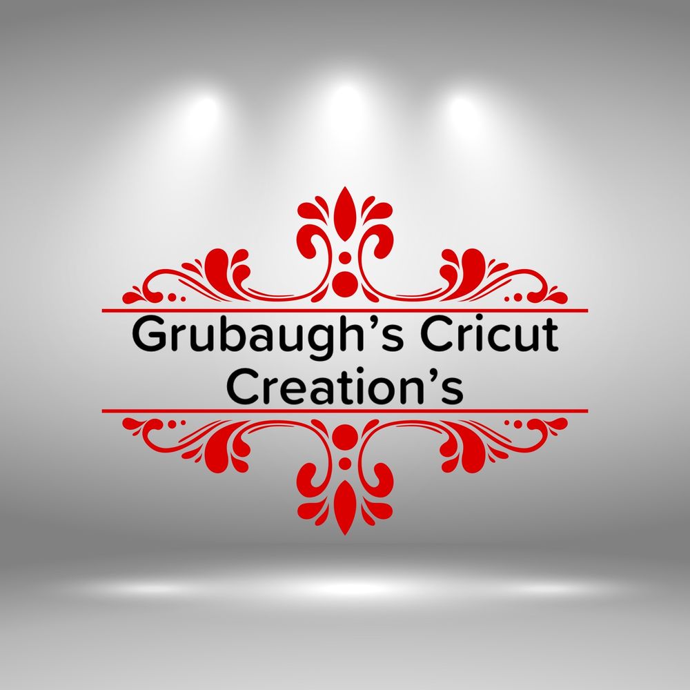 Photo of Grubaugh’s Cricut Creations