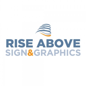 Photo of Rise Above Sign & Graphics