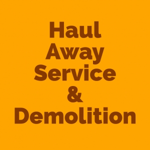 Photo of Haul Away Service And Demolition