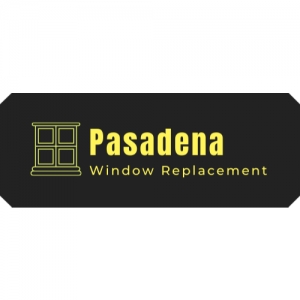 Pasadena Pasadena Window Replacement