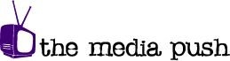Photo of The Media Push
