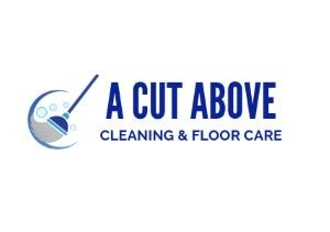 Photo of A Cut Above Cleaning & Floor Care