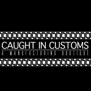 Photo of Caught In Customs - Manufacturing Boutique