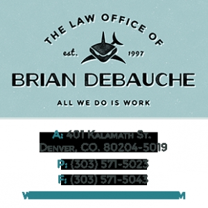 Denver Law Firm of Brian DeBauche, LLC