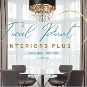 Charlotte Focal Point Interiors Plus