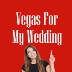 Photo of Vegas For My Wedding