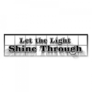 Photo of Let the Light Shine Through