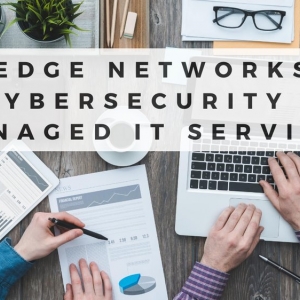 Photo of Edge Networks | Cybersecurity and Managed IT Services